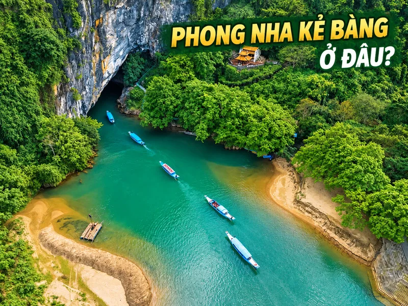 Phong Nha Kẻ Bàng ở đâu? Vườn quốc gia hiện thuộc tỉnh Quảng Trị, nằm ở khu vực từng thuộc tỉnh Quảng Bình trước năm 2025.