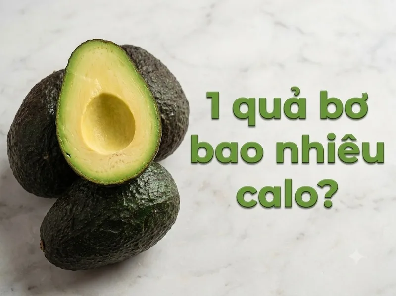 1 quả bơ bao nhiêu calo phụ thuộc vào phần thịt ăn được